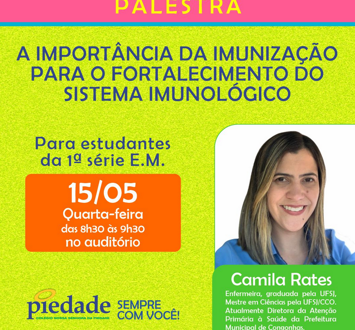 🔊 Colégio Piedade apresenta: palestra sobre imunização e fortalecimento do sistema imunológico!