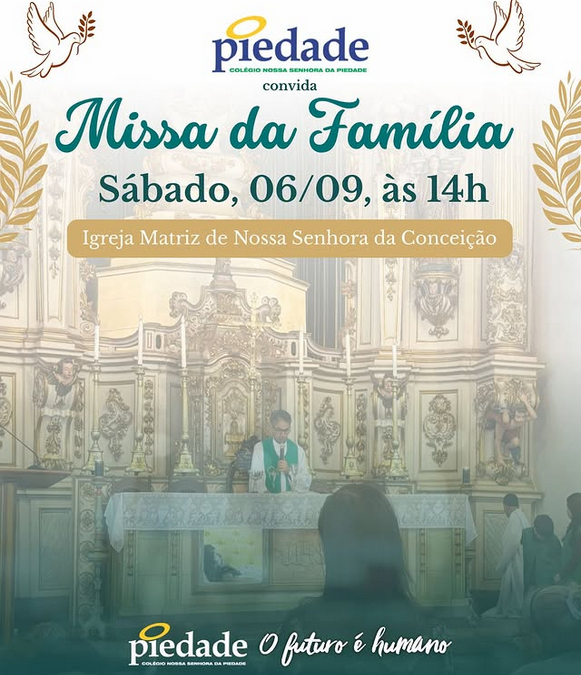 🙏✨ Convite Especial – Missa da Família Piedade ✨🙏
