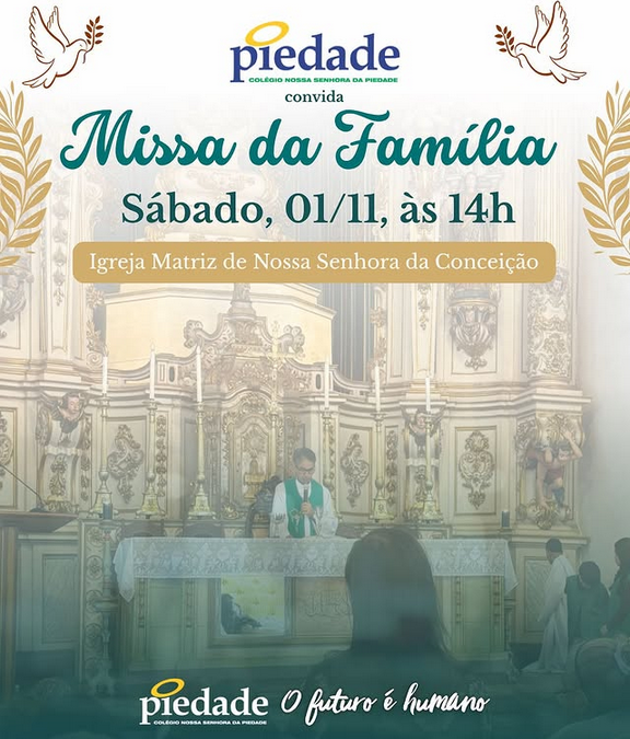 🙏✨ Convite Especial – Missa da Família Piedade ✨🙏